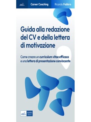 cover image of Guida alla redazione del CV e della lettera di motivazione